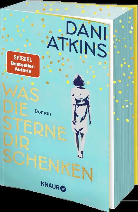 Immagine prodotto Was die Sterne dir schenken (Tedesco, Dani Atkins, Simone Jakob, Anne-Marie Wachs, 2024)