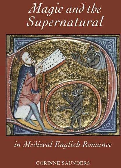 Image du produit Magic and the Supernatural in Medieval English Romance (Anglais, Corinne Saunders, 2010)