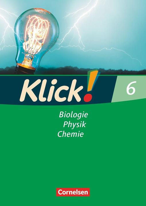 Actual product image Klick! Biologie, Physik, Chemie - Alle Bundesländer - Band 6 (German, Sylvia/Nossek, Catrin/Späth, Doris-Carolaua, Gredig, 2007)