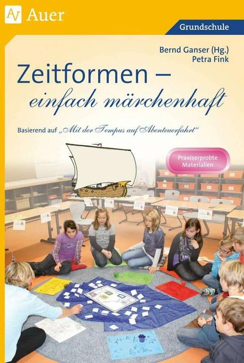 Actual product image Zeitformen - einfach märchenhaft (German, Bernd Ganser, Petra Fink, 2023)