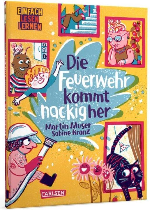 Produktbild Die Feuerwehr kommt nackig her (Martin Muser, Sabine Kranz, Deutsch)