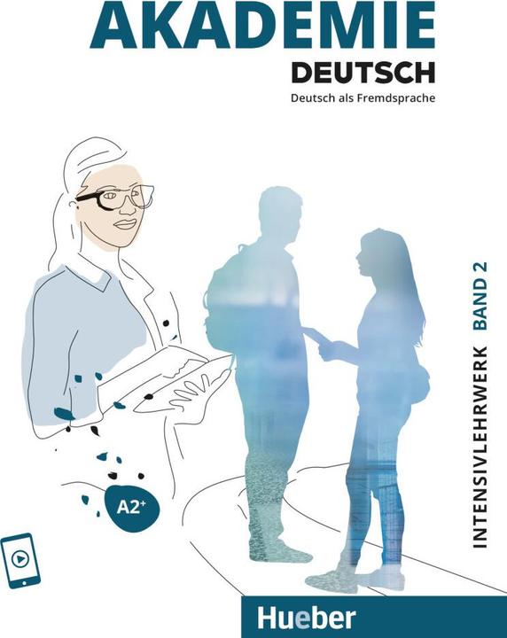 Produktbild Akademie Deutsch A2+ T.2 + kurs online (376216) (Deutsch, Jana Glaser, Britta Schenk, Sandra Bleiner, Sabrina Schmohl, Michaela Wirtz, 2025)