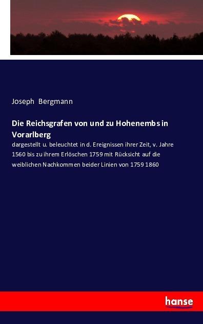 Actual product image Die Reichsgrafen von und zu Hohenembs in Vorarlberg (Joseph Bergmann, 2016)