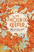 Produktbild The Phoenix Keeper (Englisch, S. A. MacLean, 2025)