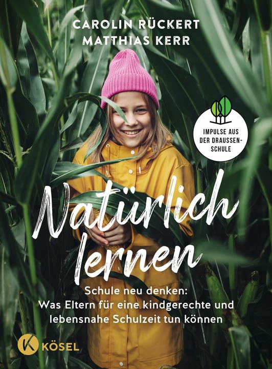 Image du produit Natürlich lernen (Allemand, Carolin Rückert, Matthias Kerr, 2024)