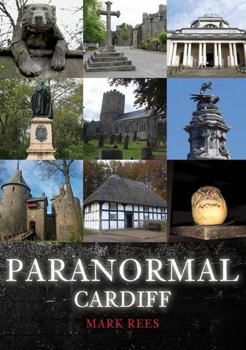 Paranormal Cardiff (English, Brand Rees, 2023)