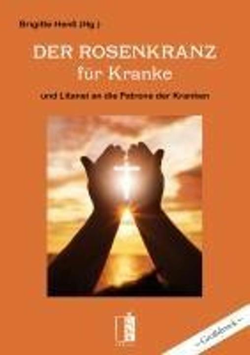 Produktbild Der Rosenkranz für Kranke (Deutsch, Brigitte Henss, 2024)