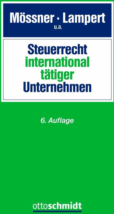 Immagine prodotto Steuerrecht international tätiger Unternehmen (Tedesco, David Hummel, Christoph Klein, Sonja Klein, Steffen Lampert, Daniel Liebchen, 2023)