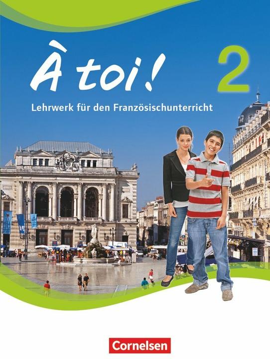 Actual product image À toi!, Vier- und fünfbändige Ausgabe, Band 2, Schülerbuch, Festeinband (German, Gertraud Gregor, Catherine Jorissen, Catherine Mann-Grabowski, Jürgen Mertens, Alexander Krause, Walpurga Duke, 2012)