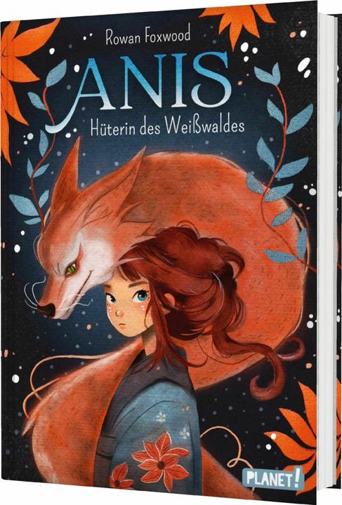 Produktbild Planet Anis – Hüterin des Weisswaldes (Deutsch, Rowan Foxwood, 2025)