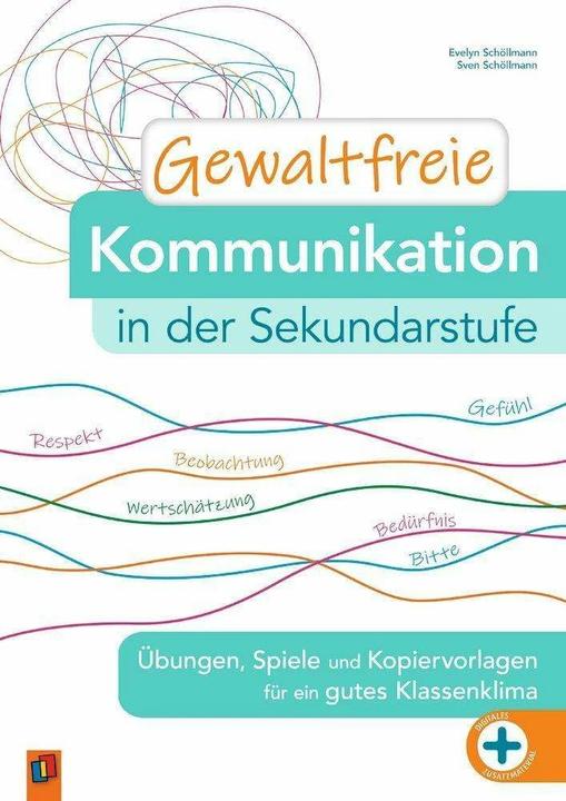 Immagine prodotto Gewaltfreie Kommunikation in der Sekundarstufe (Tedesco, Sven Schöllmann, Evelyn Schöllmann, 2023)