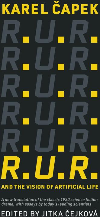 Actual product image R.U.R. and the Vision of Artificial Life (English, Jitka Cejkova, Karel Capek, 2024)