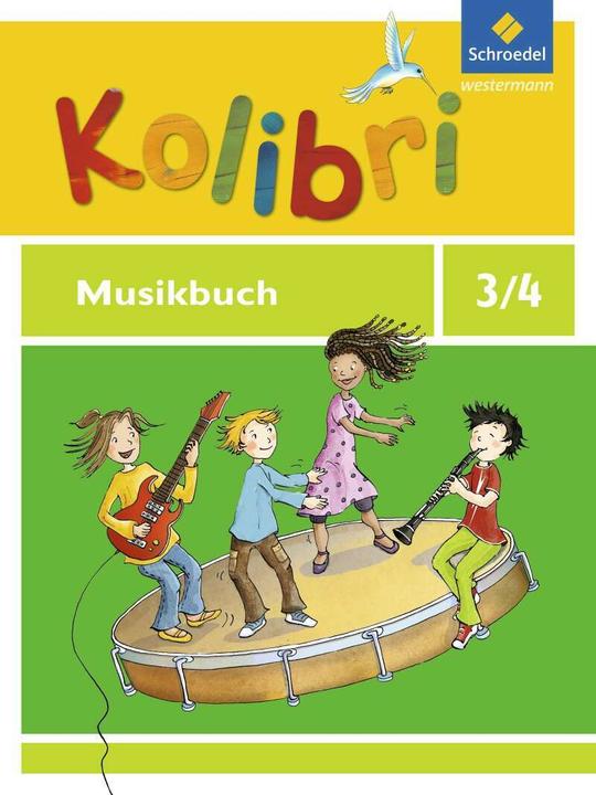 Produktbild Kolibri 3./4. Allgemeine Ausgabe 2012. Musikbuch (Deutsch, Pit Budde, Bettina Küntzel, Meinhard Ansohn, Bettina Wallroth, Ulrike Meyerholz, 2012)
