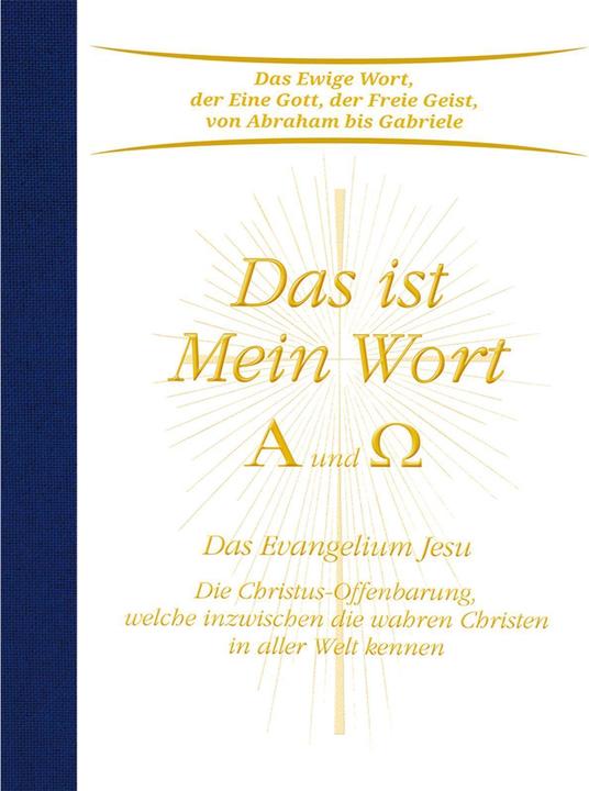 Immagine prodotto Das ist Mein Wort. Alpha und Omega. Das Evangelium Jesu (Tedesco, Gabriele, 2022)