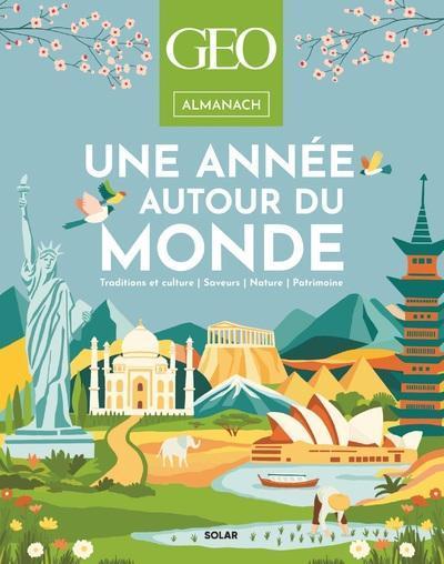 Immagine prodotto Solar Une année autour du monde : almanach Geo (Francese, Bonfillon Pierre-Olivier, 2024)