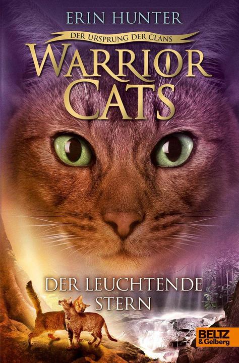 Actual product image Warrior Cats - Der Ursprung der Clans. Der Leuchtende Stern (German, ErinHunter, 2016)
