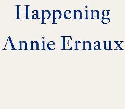 Image du produit Happening (Anglais, Annie Ernaux, Tanya Leslie, 2022)