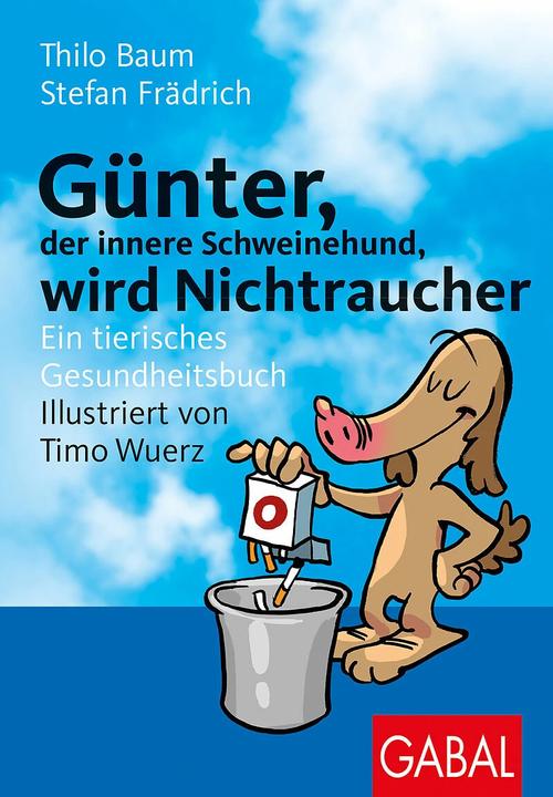 Immagine prodotto Günter, der innere Schweinehund, wird Nichtraucher (Tedesco, Stefan Frädrich, Albero di Thilo, Timo Wuerz, 2006)