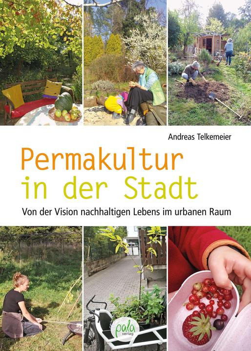 Produktbild Permakultur in der Stadt (Deutsch, Andreas Telkemeier, 2024)