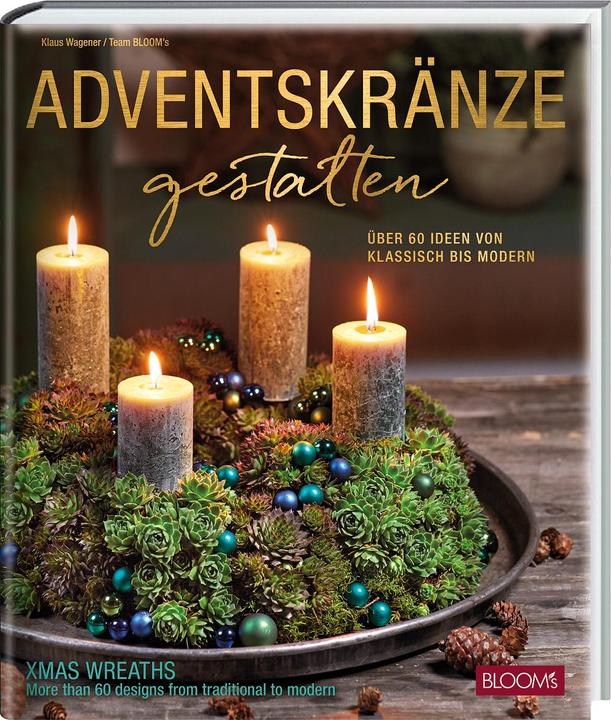 Produktbild Adventskränze gestalten (Deutsch, Team BLOOM's, Klaus Wagener, 2022)