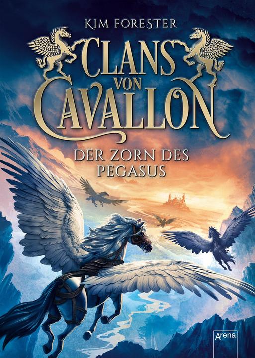 Image du produit Clans von Cavallon / Clans von Cavallon (1). Der Zorn des Pegasus (Allemand, Kim Forester, Ulrike Köbele, Max Meinzold, 2019)