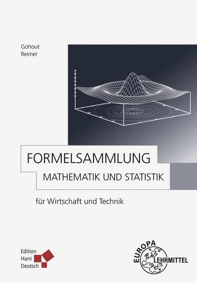 Immagine prodotto Gohout:Formelsammlung Mathematik und St (Tedesco, Dorothea, Wolfgang/Reimer, Gohout, 2024)