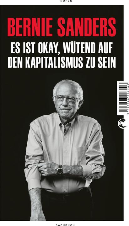 Actual product image Es ist okay, wütend auf den Kapitalismus zu sein (German, Bernie Sanders, 2023)