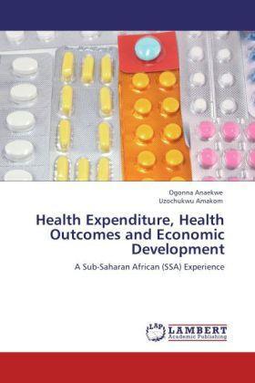 Immagine prodotto Health Expenditure, Health Outcomes and Economic Development (Tedesco, Uzochukwu Amakom, Ogonna Anaekwe, 2011)