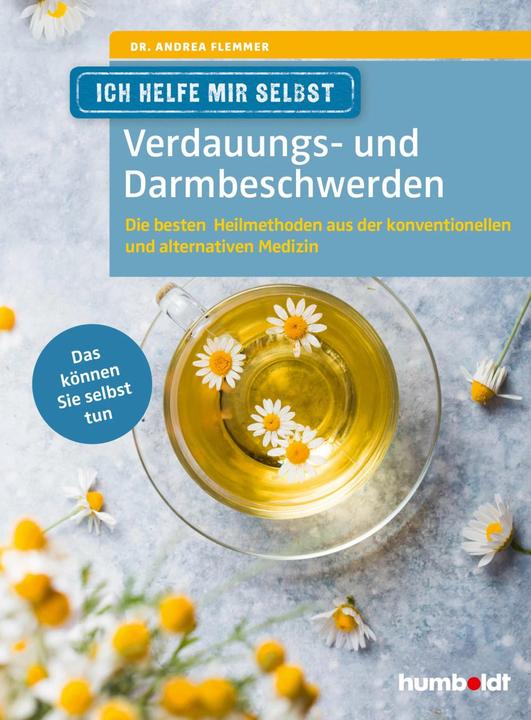 Ich helfe mir selbst - Verdauungs- und Darmbeschwerden (Tedesco, Dr. Andrea Flemmer, 2021)