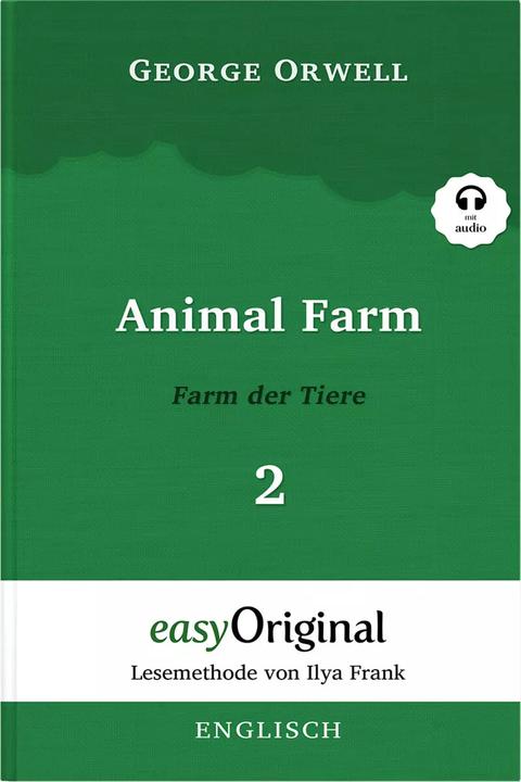 Produktbild Animal Farm / Farm der Tiere - Teil 2 (mit kostenlosem Audio-Download-Link) (George Orwell, Ulrike Wittmann, Englisch, Deutsch)