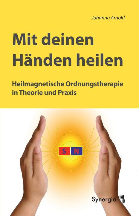 Actual product image Mit deinen Händen heilen (German, Johanna Arnold, 2014)