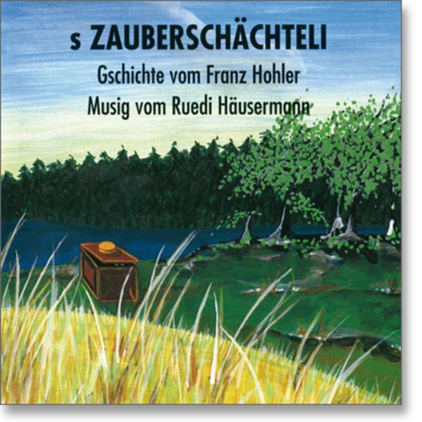 Actual product image S'zauberschächteli (Franz Hohler, Swiss German)