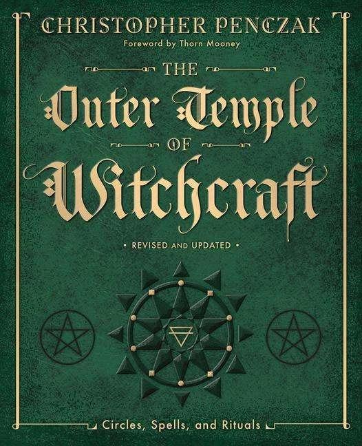 Image du produit The Outer Temple of Witchcraft (Anglais, Christopher Penczak, Thorn Mooney, 2022)