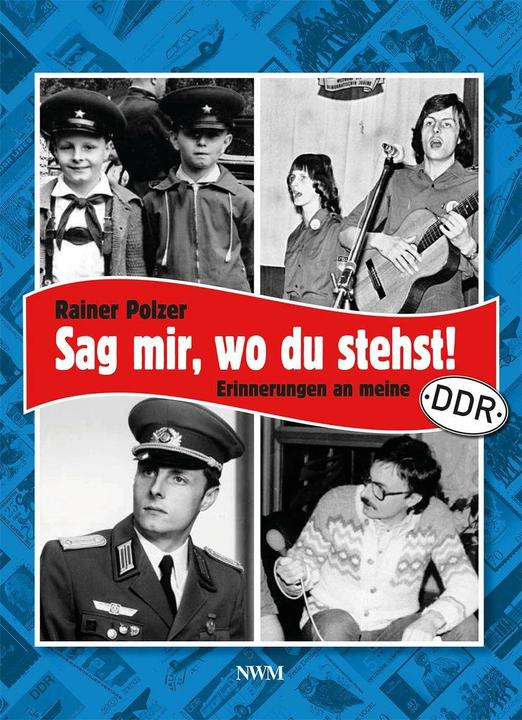 Produktbild Sag mir, wo du stehst (Deutsch, Rainer Polzer, Wolfgang Dr. Lipps, 2024)
