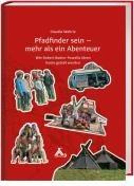 Actual product image Pfadfinder sein - mehr als ein Abenteuer (German, Claudia Wehrle, 2024)