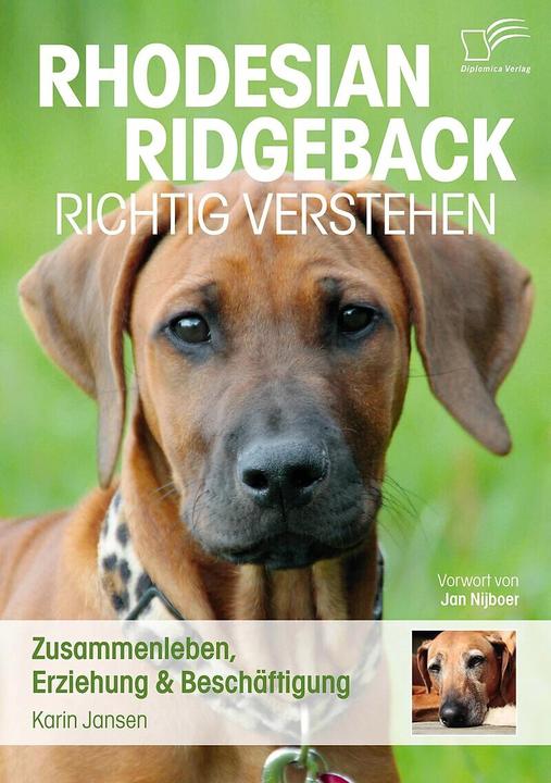 Immagine prodotto Rhodesian Ridgeback richtig verstehen: Zusammenleben, Erzieh (Tedesco, Karin Jansen, 2013)