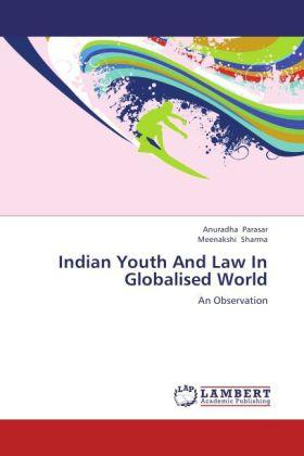 Image du produit Indian Youth And Law In Globalised World (Allemand, Anuradha Parasar, Meenakshi Sharma, 2012)