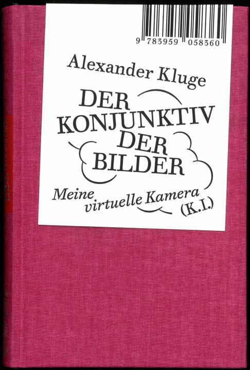Actual product image Alexander Kluge: Der Konjunktiv der Bilder (German, Alexander Wise, Wolfgang Schwärzler, 2024)