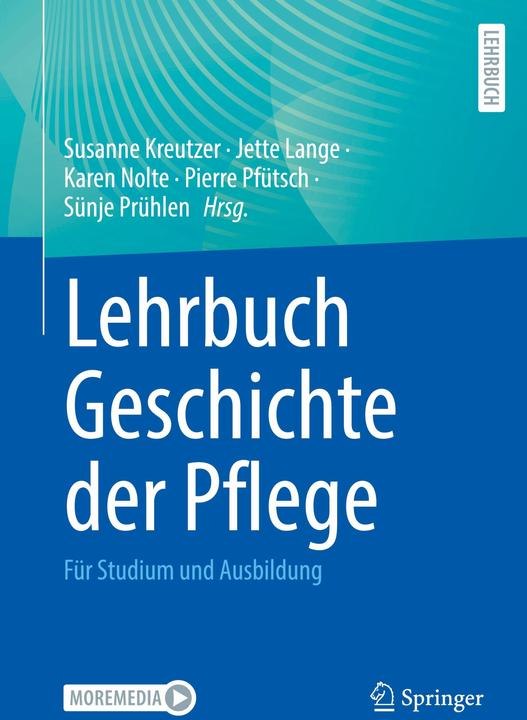 Immagine prodotto Lehrbuch Geschichte der Pflege (Tedesco, Jette Lange, Karen Nolte, Pierre Pfütsch, Susanne Kreutzer, Sünje Prühlen, 2025)