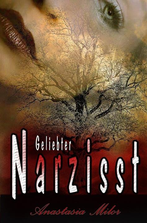 Produktbild Geliebter Narzisst (Deutsch, Anastasia Milor, 2017)