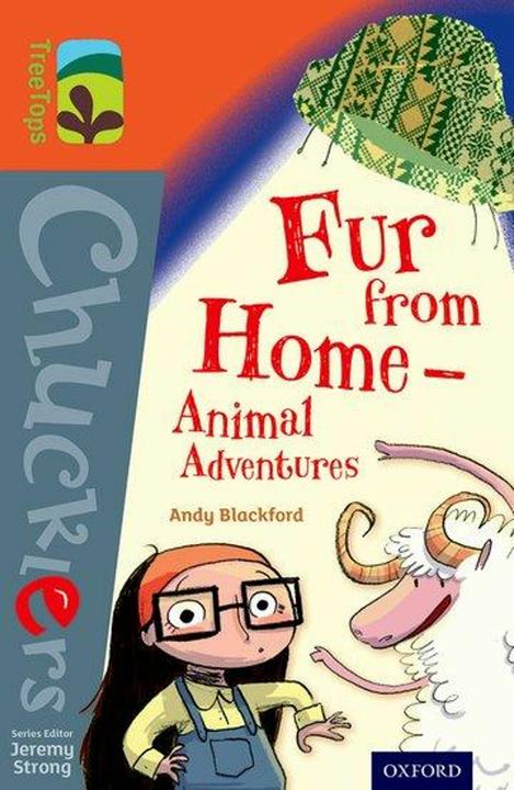 Actual product image Oxford Reading Tree TreeTops Chucklers: Level 13: Fur from Home Animal Adventures (English, Sole Otero, Andy Blackford, 2014)