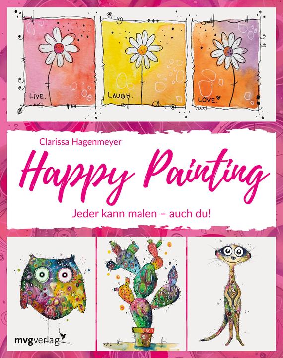 Image du produit Happy Painting: Das Grundlagenbuch (Allemand, Clarissa Hagenmeyer, 2019)