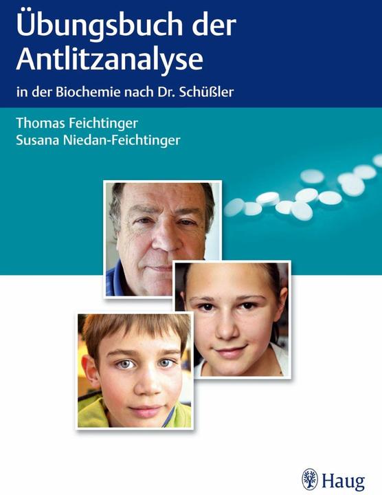 Produktbild Übungsbuch der Antlitzanalyse (Deutsch, Thomas Feichtinger, Susanna Niedan-Feichtinger, 2013)