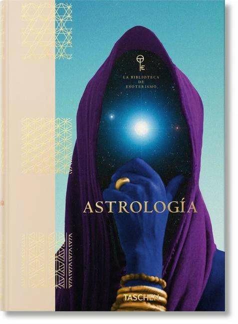 Produktbild Astrología. La Biblioteca de Esoterismo (Spanisch, Jessica Hundley, Andrea Richards, 2021)