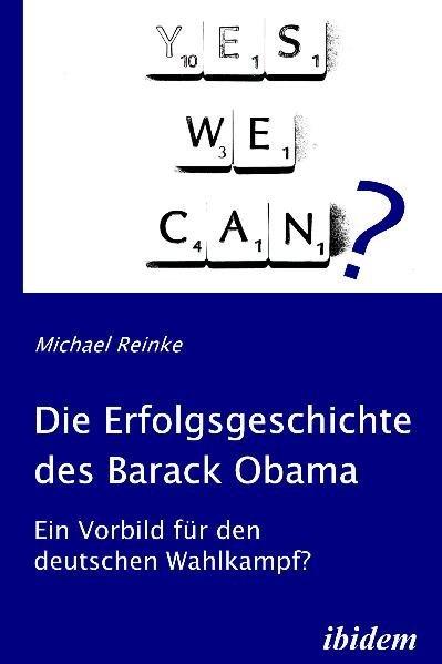 Actual product image Die Erfolgsgeschichte des Barack Obama (German, Michael Reinke, 2010)