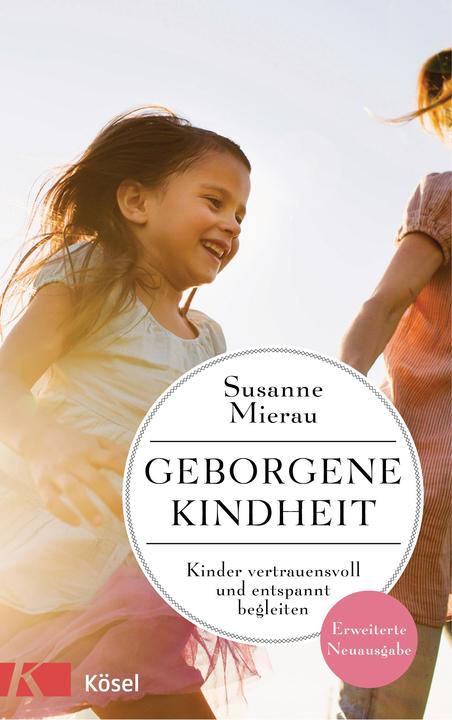 Actual product image Geborgene Kindheit (German, Susanne Mierau, 2020)