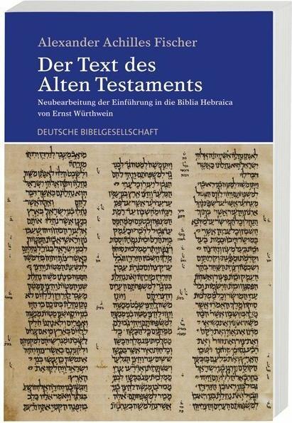 Produktbild Der Text des Alten Testaments (Deutsch, Alexander Achilles Fischer, 2009)