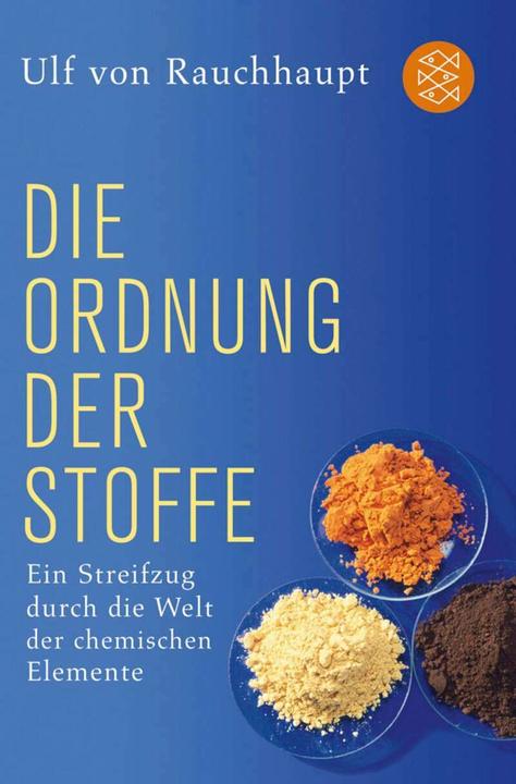 Immagine prodotto Die Ordnung der Stoffe (Tedesco, Ulf von Rauchhaupt, 2009)