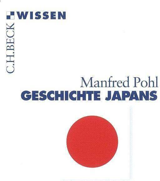 Produktbild Geschichte Japans (Deutsch, Manfred Pohl, 2014)