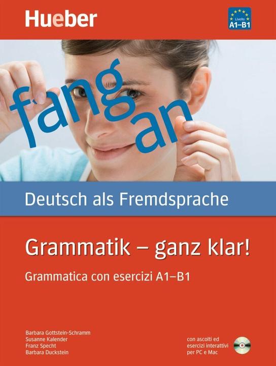 Produktbild Grammatik - ganz klar! Übungsgrammatik mit CD-ROM - Hörübungen und interaktive Übungen, I-Ausgabe (Deutsch, Franz Specht, Barbara Gottstein-Schramm, Barbara Duckstein, Susanne Kalender, 2018)